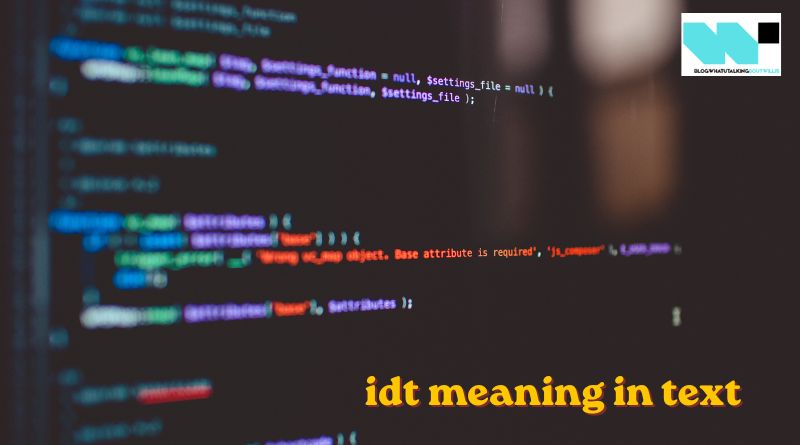idt meaning in text