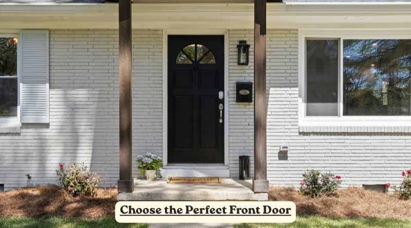 Choose the Perfect Front Door